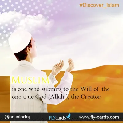 Muslim is one who submits