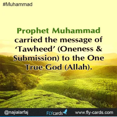 Prophet Muhammad carried the message